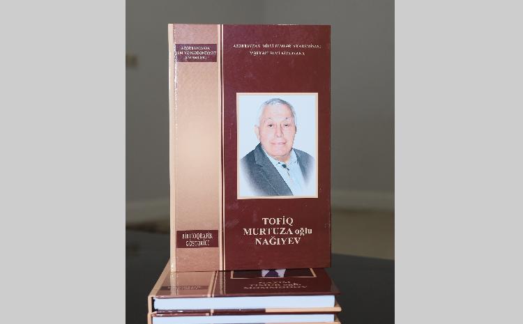 MEK tərəfindən görkəmli kimyaçı alim Tofiq Nağıyevin biblioqrafik göstəricisi nəşr olunub 