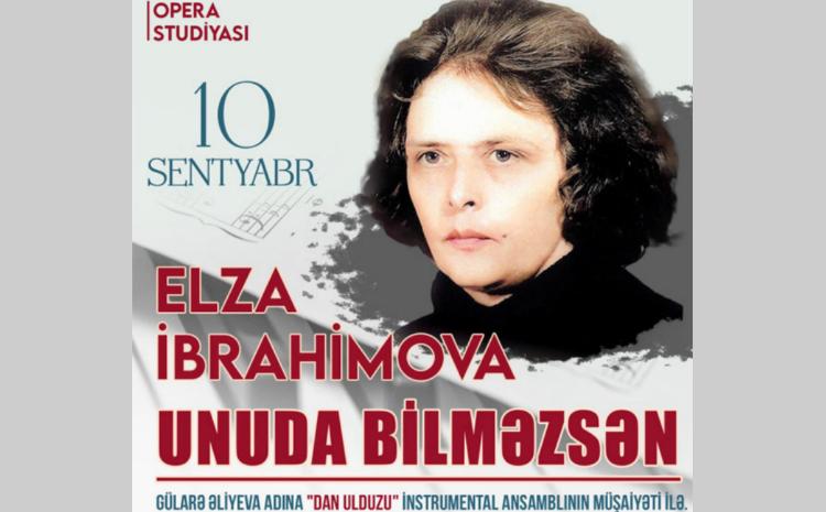 Elza İbrahimovanın mahnılarından ibarət konsert təşkil olunacaq 