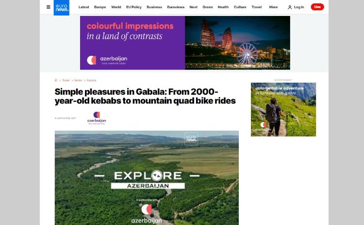 “Euronews” telekanalında Qəbələdən bəhs edən reportaj yayımlanıb 