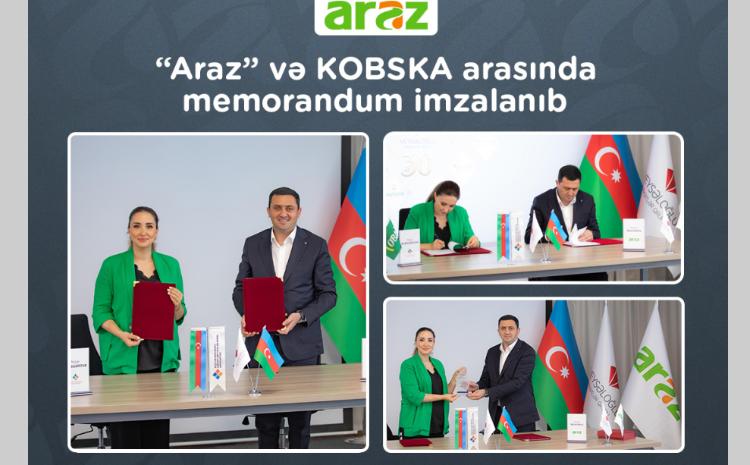 “Araz” və KOBSKA arasında memorandum imzalanıb 