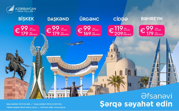 AZAL Launches Special Discount Campaign for Flights to Central Asia and the Middle East cities 