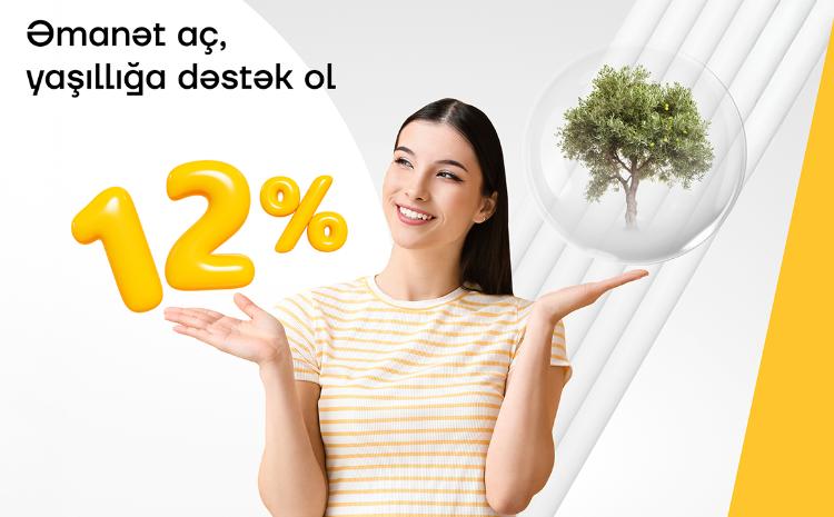 Earn up to 12% and help green Baku with Yelo Bank 