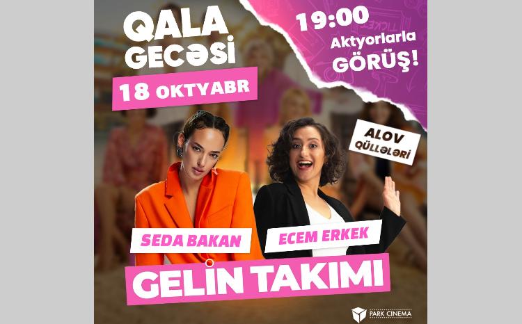 Seda Bakan və Ecem Erkek ilk dəfə bakıda! 
