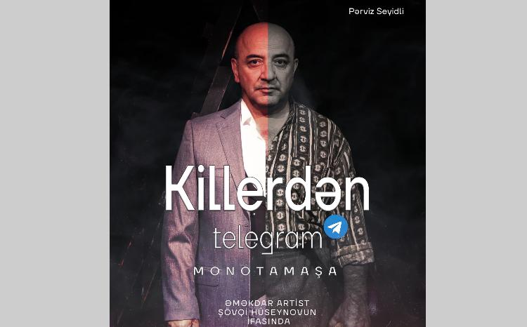 Akademik Musiqili Teatrda premyera - “Killerdən teleqram” 