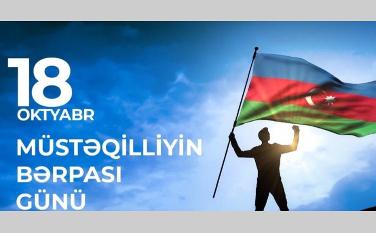 18 Oktyabr - Müstəqilliyin Bərpası Günüdür 
