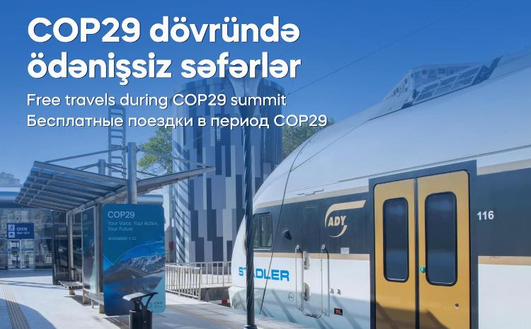 Аккредитованные на COP29 лица могут бесплатно пользоваться Абшеронской кольцевой железной дорогой 