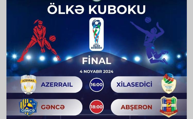Voleybol üzrə ölkə kubokunda FİNAL həyəcanı! 
