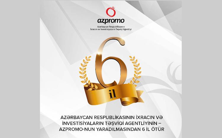 AZPROMO-nun yaradılmasından 6 il ötür 