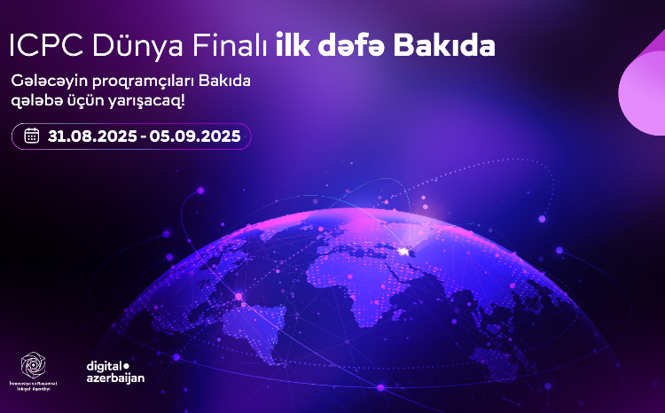 Bakı Beynəlxalq Proqramlaşdırma Müsabiqəsinin Dünya Finalına ev sahibliyi edəcək 