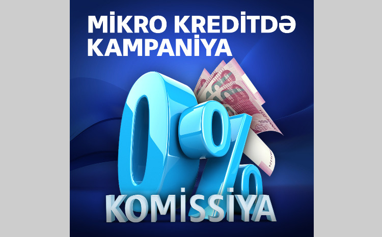 VTB (Azərbaycan) mikrobiznes kreditlər üzrə komissiyanı ləğv etdi 
