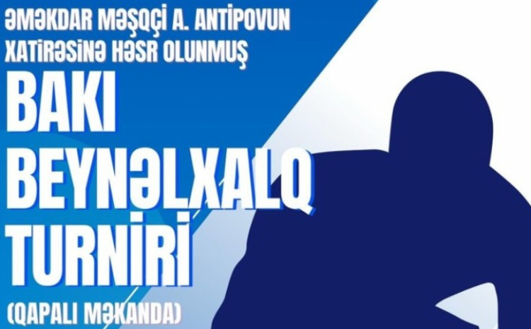 Bakıda beynəlxalq turnir keçiriləcək 
