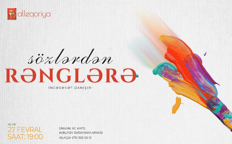 "Alleqoriya" incəsənəti insanlara yaxınlaşdırır: Yeni sərgi fevralın 27-də açılacaq 