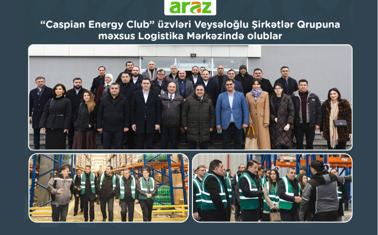 “Caspian Energy Club” üzvləri “Veysəloğlu” Şirkətlər Qrupuna məxsus Logistika Mərkəzində olublar 
