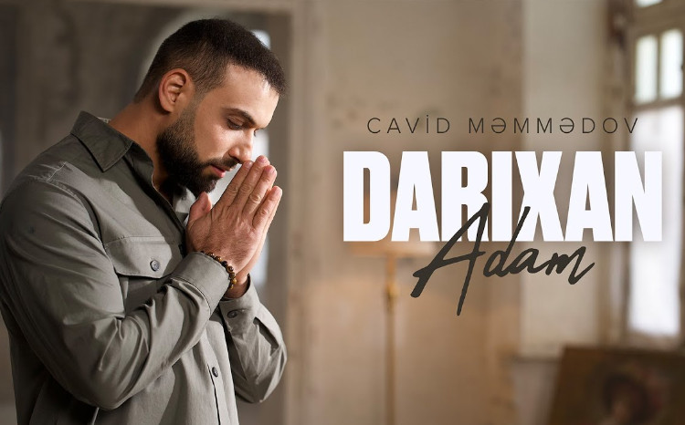 Cavid Məmmədovdan yeni klip: "Darıxan Adam" - VİDEO