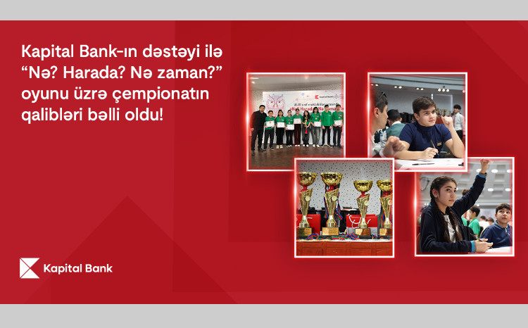 При поддержке Kapital Bank, завершился Национальный чемпионат по игре «Что? Где? Когда?» 