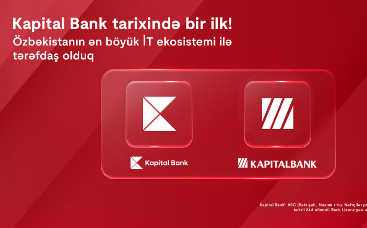 Kapital Bank beynəlxalq arenada: Bank Özbəkistanın ən böyük İT ekosistemi ilə tərəfdaş oldu 