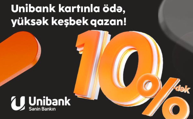 Unibank müştəriləri 3 ayda 1,2 milyon manata yaxın keşbek qazanıblar 