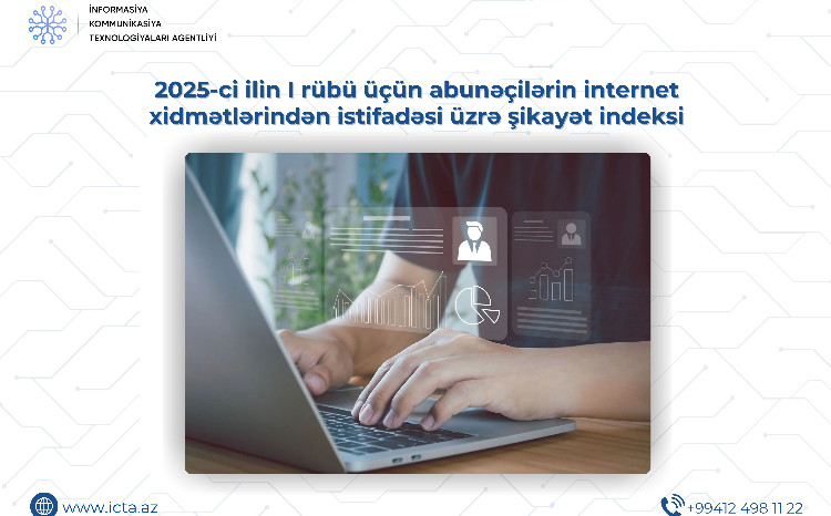 İKTA 2025-ci ilin I rübü üçün şikayət indeksi və şikayətlərin orta cavablandırılma müddəti hesabatını dərc edib 