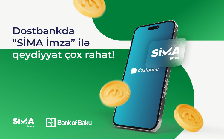 «SİMA İmza» интегрирована в мобильное приложение «Dostbank» 