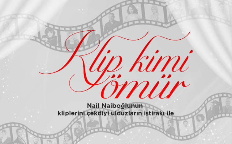 “Klip kimi ömür”: Ulduzlar iyunun 3-də Heydər Əliyev Sarayında bir araya gəlir 