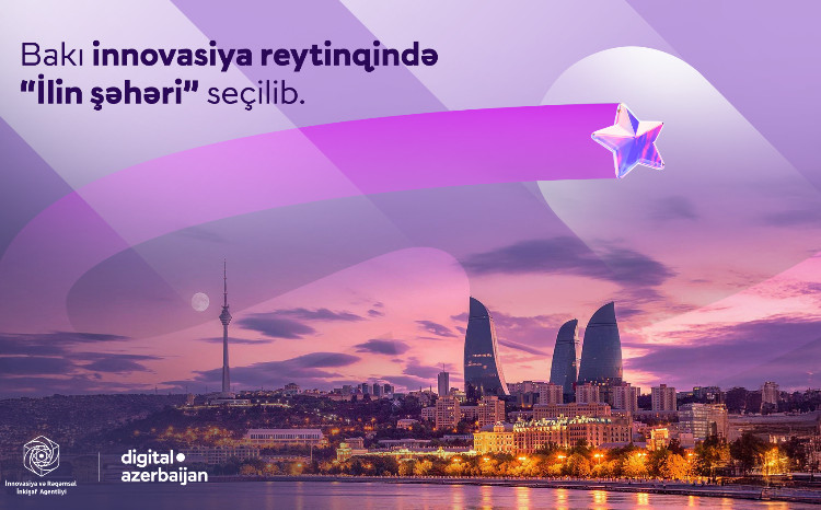 Bakı nüfuzlu innovasiya reytinqində “İlin şəhəri” seçilib 
