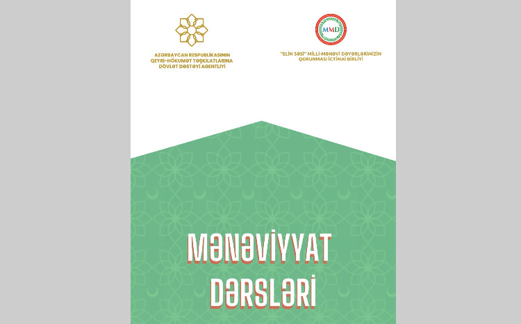 "Mənəviyyat dərsləri" layihəsinə start verildi 