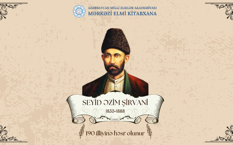 MEK “Seyid Əzim Şirvani-190” adlı virtual sərgi hazırlayıb 