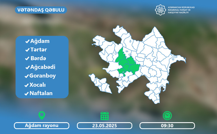 Nazir Rəşad Nəbiyev Ağdamda vətəndaşları qəbul edəcək 
