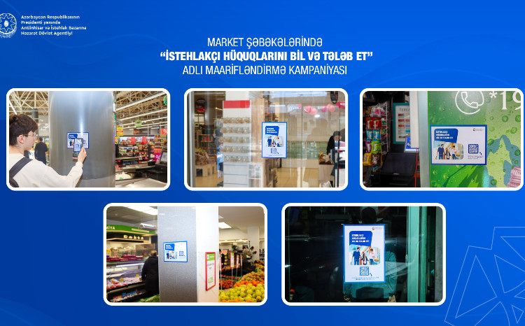 Agentliyinin təşəbbüsü ilə “İstehlakçı hüquqlarını bil və tələb et!” adı altında maarifləndirmə kampaniyasına start verilib 