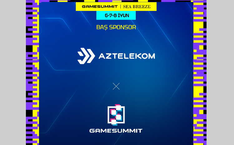 “Aztelekom”un dəstəyi ilə Bakıda “GAMESUMMIT” keçiriləcək 