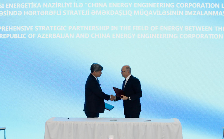 Çin şirkəti ilə enerji sahəsində strateji tərəfdaşlıq Sazişi imzalanıb 