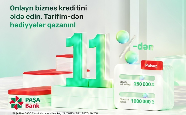  “PAŞA Bank”dan yeni kampaniya: Onlayn biznes krediti üzrə 1% endirim və “Tarifim”dən dəyərli hədiyyələr 