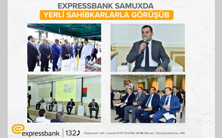 “Expressbank” Samuxda sahibkarlarla görüşüb 