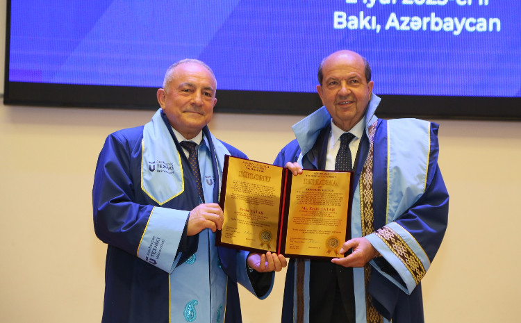 Şimali Kipr Türk Cümhuriyyətinin Prezidentinə AzTU-nun Fəxri Doktoru diplomu təqdim olunub 