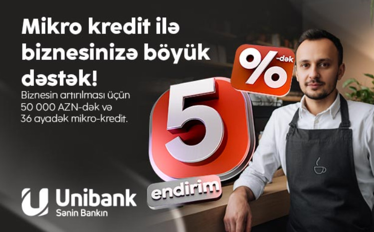 “Unibank”ın yay kampaniyası avqustun 31-dək uzadılıb 