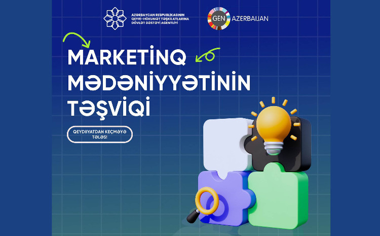 “Marketinq Mədəniyyətinin Təşviqi” layihə başlayır 
