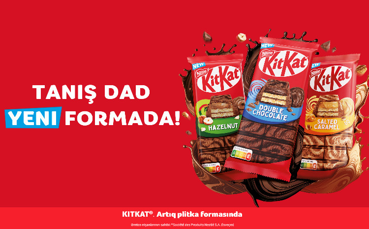 Mənalı fasilə: "Nestle"-dən yeni "KitKat" -  yaxınlarınıza və planetə qayğı ilə 