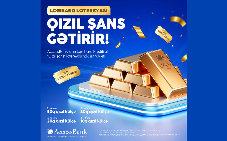 AccessBank lombard lotereyasının şərtlərində dəyişiklik edildiyini elan edir 