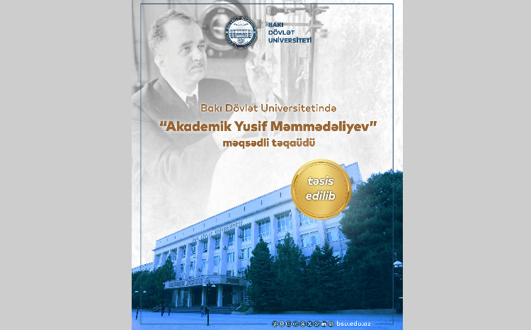 В БГУ учреждается стипендия «Академик Юсиф Мамедалиев» 