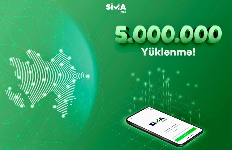 “SİMA İmza” 5 milyon yüklənməyə çatdı 