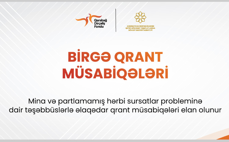 Mina və partlamamış hərbi sursatlar probleminə dair qrant müsabiqələri elan olunur 