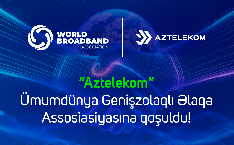 “Aztelekom” beynəlxalq assosiasiyaya qoşuldu 