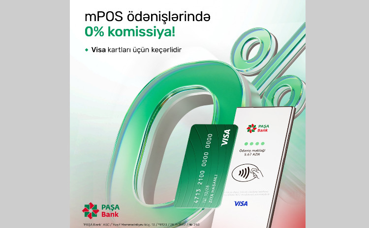 “PAŞA Bank”dan "mPOS" ilə ödəniş qəbulunda 0% komissiya! 