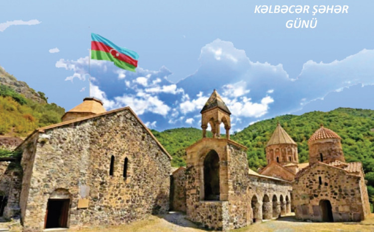 Kəlbəcərin bərpası Azərbaycanın quruculuq əzminin ən möhtəşəm ifadəsidir 