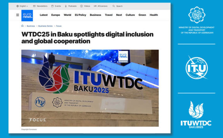 “Euronews”: “2500-dən çox iştirakçının qatıldığı tədbir Azərbaycanı əsas rəqəmsal tərəfdaş ölkə kimi təqdim edib” 