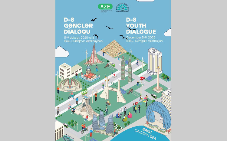 Bakı ilk dəfə olaraq D-8 Gənclər Dialoquna ev sahibliyi edəcək 