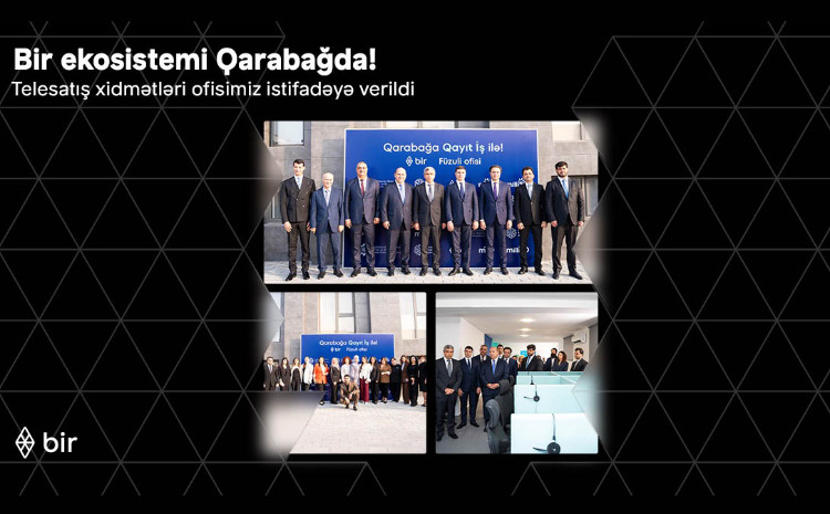 Очередная инициатива экосистемы Bir в Карабахе: открыт новый офис телепродаж m10 и MilliÖn 