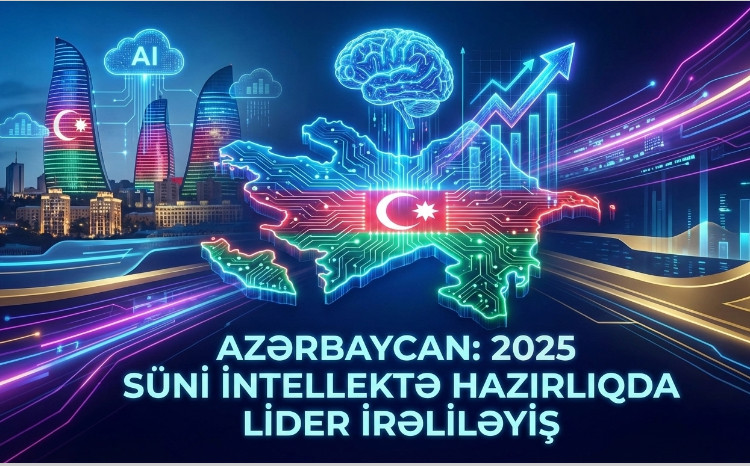 Azərbaycan 2025-ci ildə süni intellektə hazırlıq səviyyəsinə görə ən yüksək irəliləyiş əldə edən ölkələrdən biri olub 