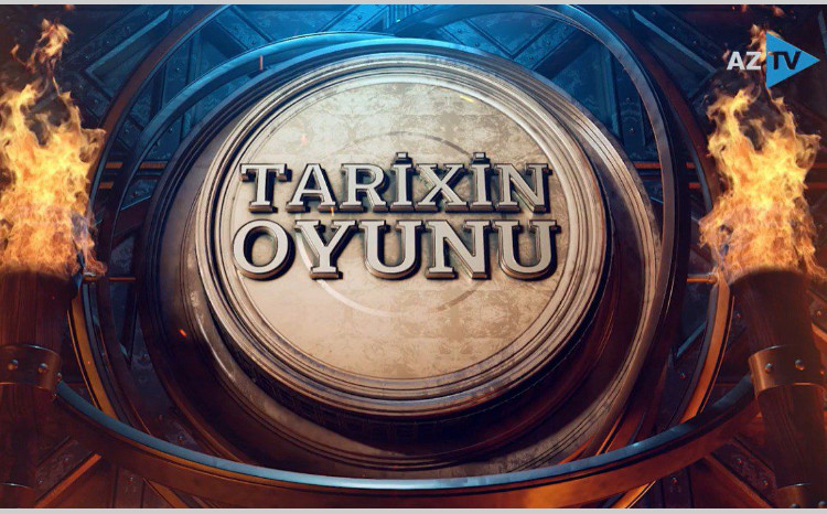 Azərbaycan teleməkanında ilk tarixi intellektual layihə - “Tarixin oyunu” - VİDEO