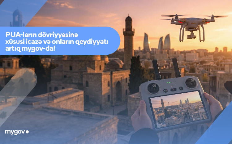 PUA-ların dövriyyəsi və dövlət qeydiyyatı üçün müraciətlər artıq “mygov” üzərindən aparılacaq 